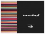 Media Release ' 'Common Thread' 2009 by Peter Atkins
